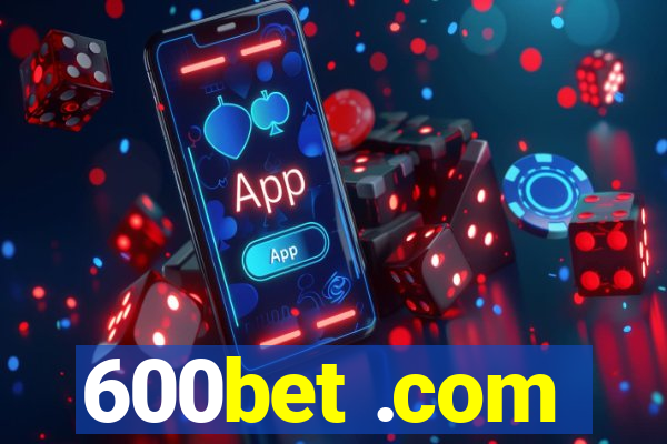 600bet .com